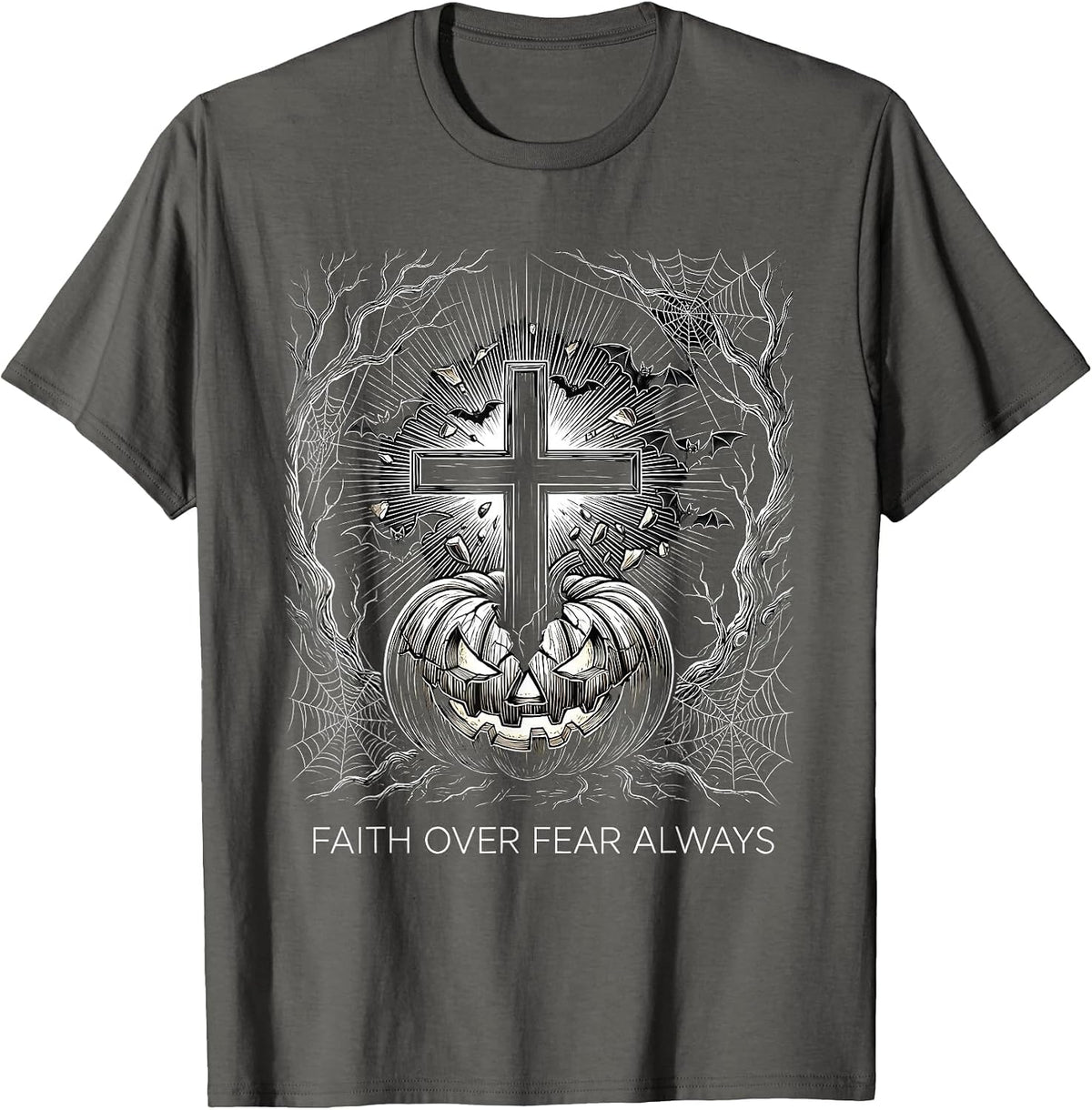 Faith Over Fear Always Christian Halloween Design T-Shirt - Asphalt Grey