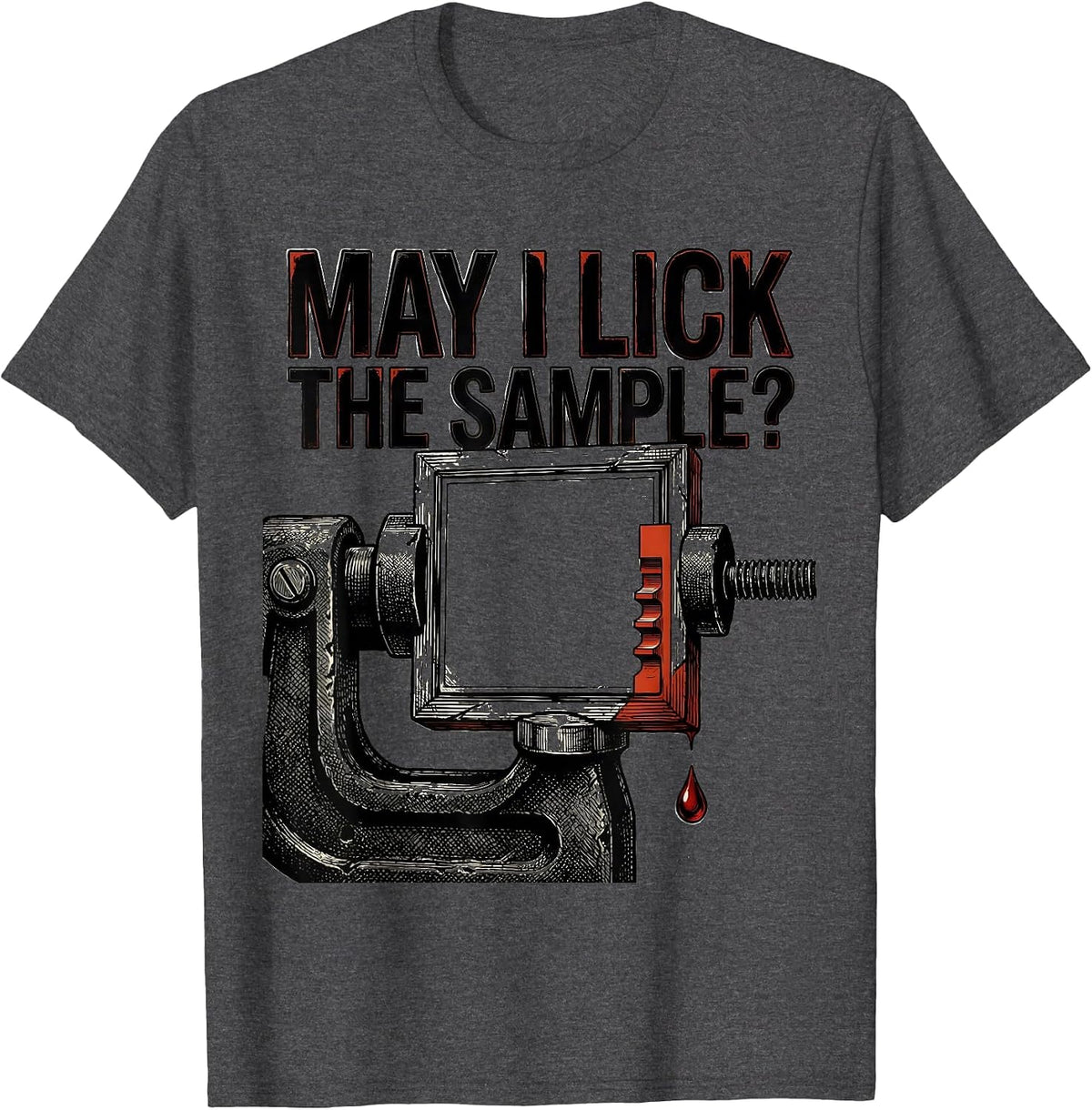 Men's May I Lick The Sample Funny Periodic Table Science Teacher T-Shirt - Dark Heather Grey