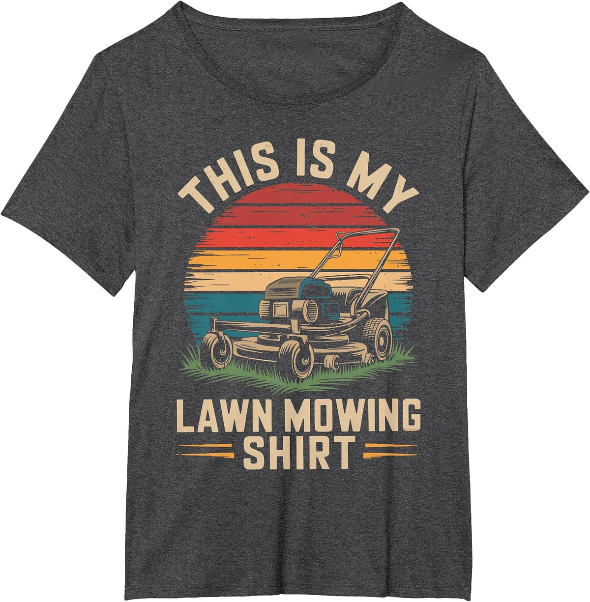 This is My Lawn Mowing Funny Gardener Lawn Mower T-Shirt - Dark Heather Grey