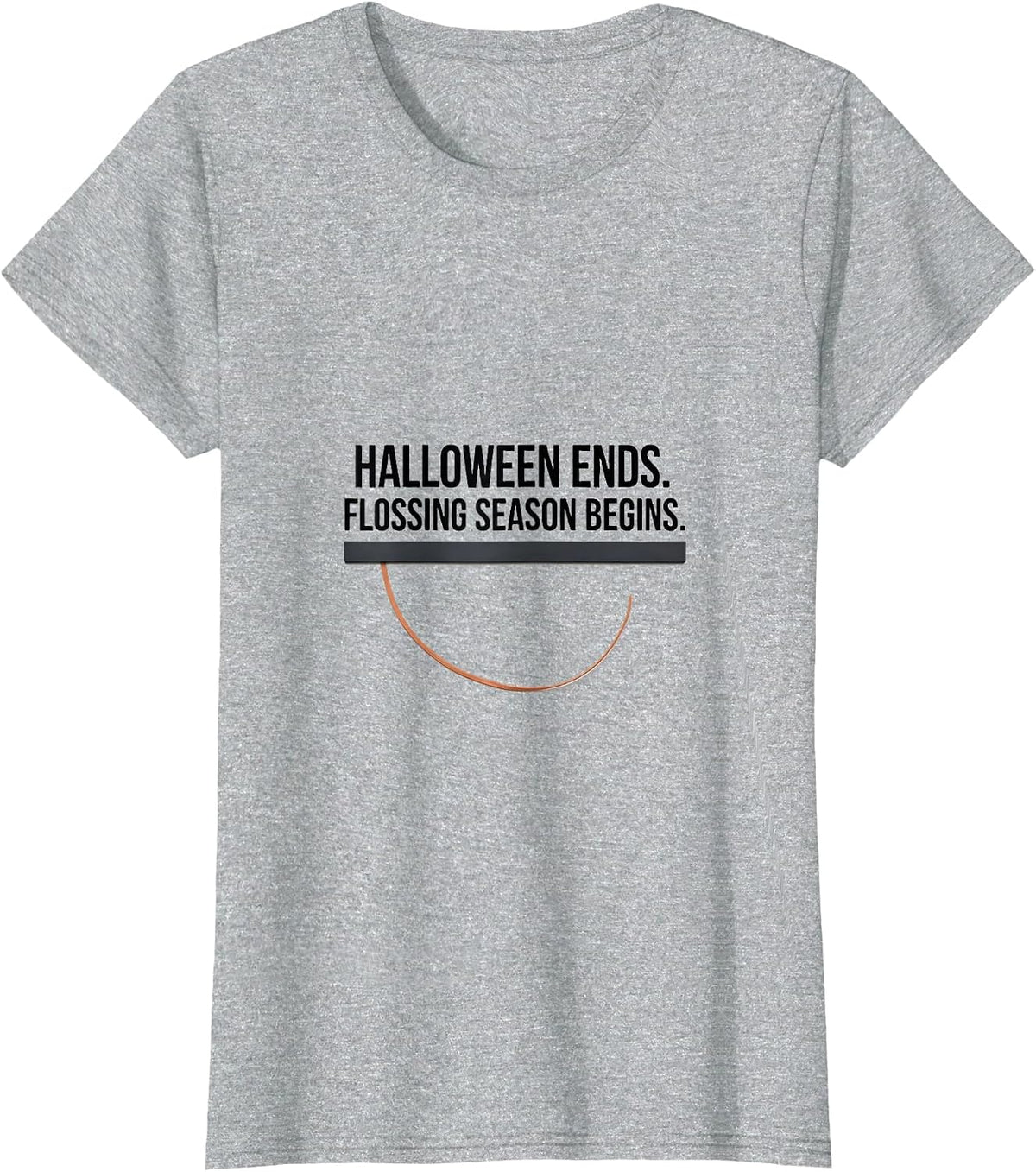 Women's Halloween Ends Flossing Season Begins Dental Squad T-Shirt - Heather Grey