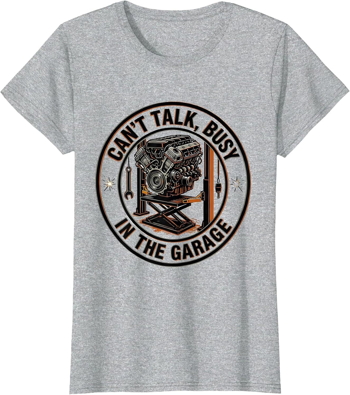 Cant Talk Busy In The Garage Funny Mechanic Garage Gift T-Shirt - Heather Grey