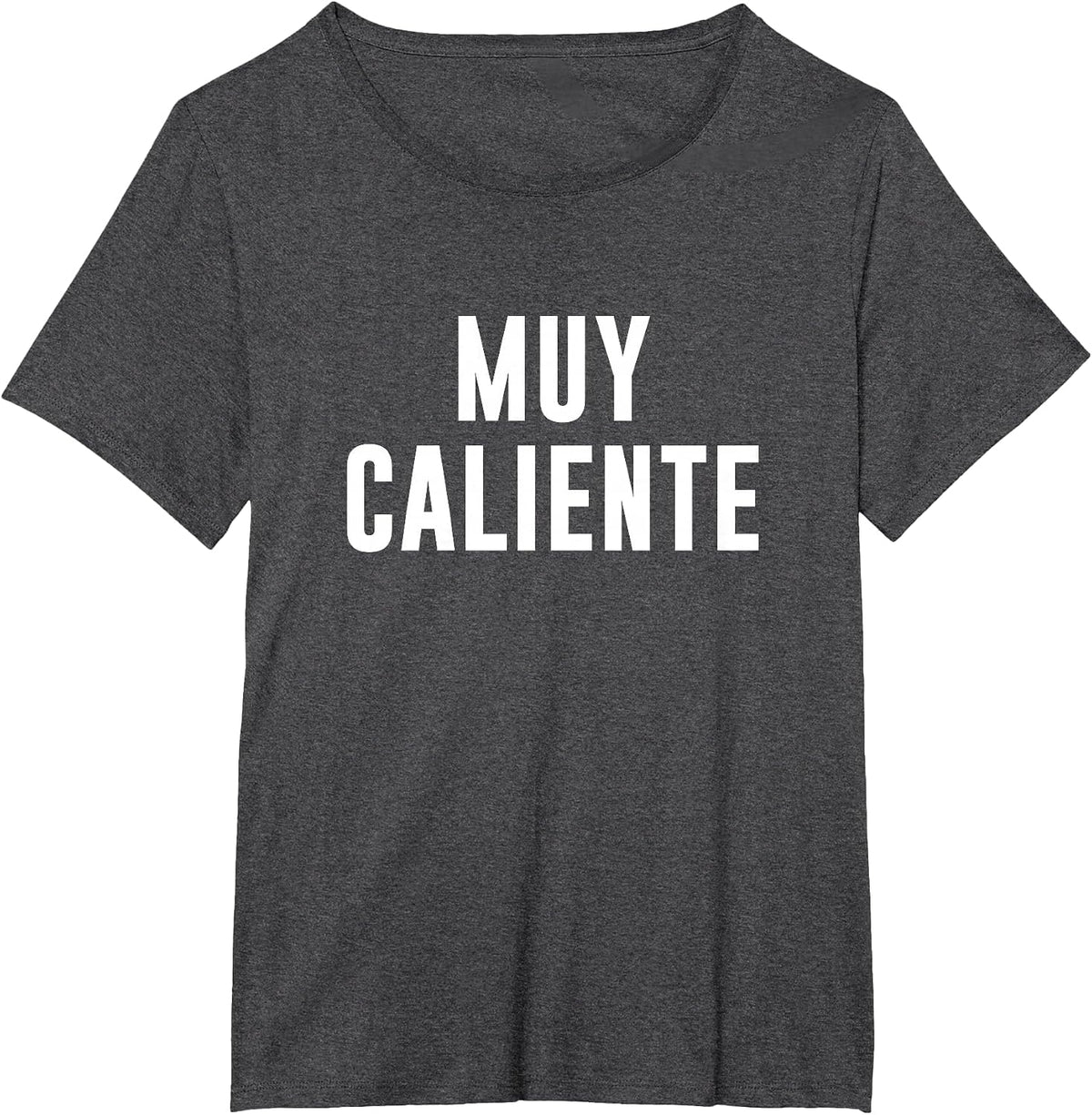 Muy Caliente T-Shirt - Dark Heather Grey