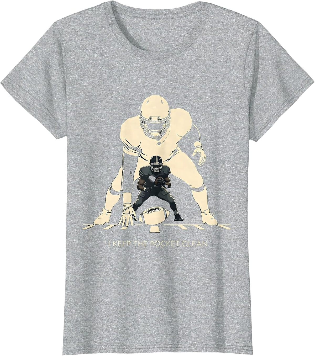 I Keep The Pocket Clean Funny Football Lineman Linemen Humor T-Shirt - Heather Grey
