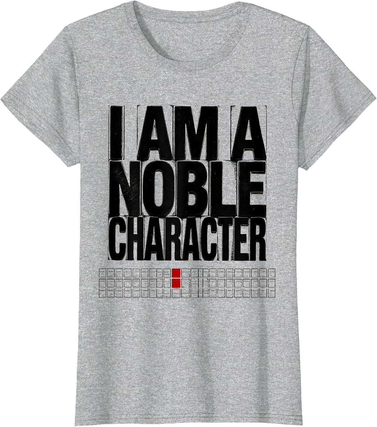 Women's I Am A Noble Character Funny Chemistry Science Pun Humor T-Shirt - Heather Grey