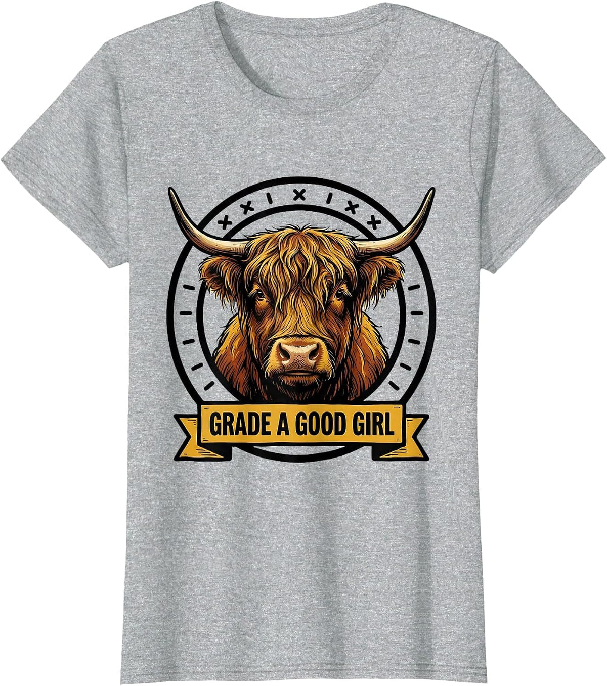 Women's Grade A Good Girl Funny Highland Cow Animal Lover Humor T-Shirt - Heather Grey