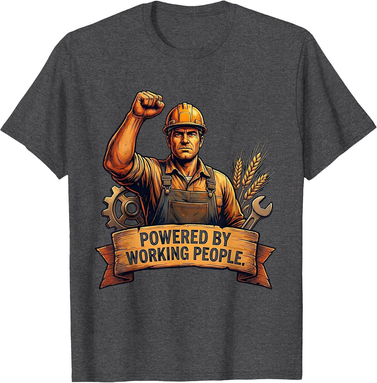 Powered by Working People Labor Day Design T-Shirt - Dark Heather Grey