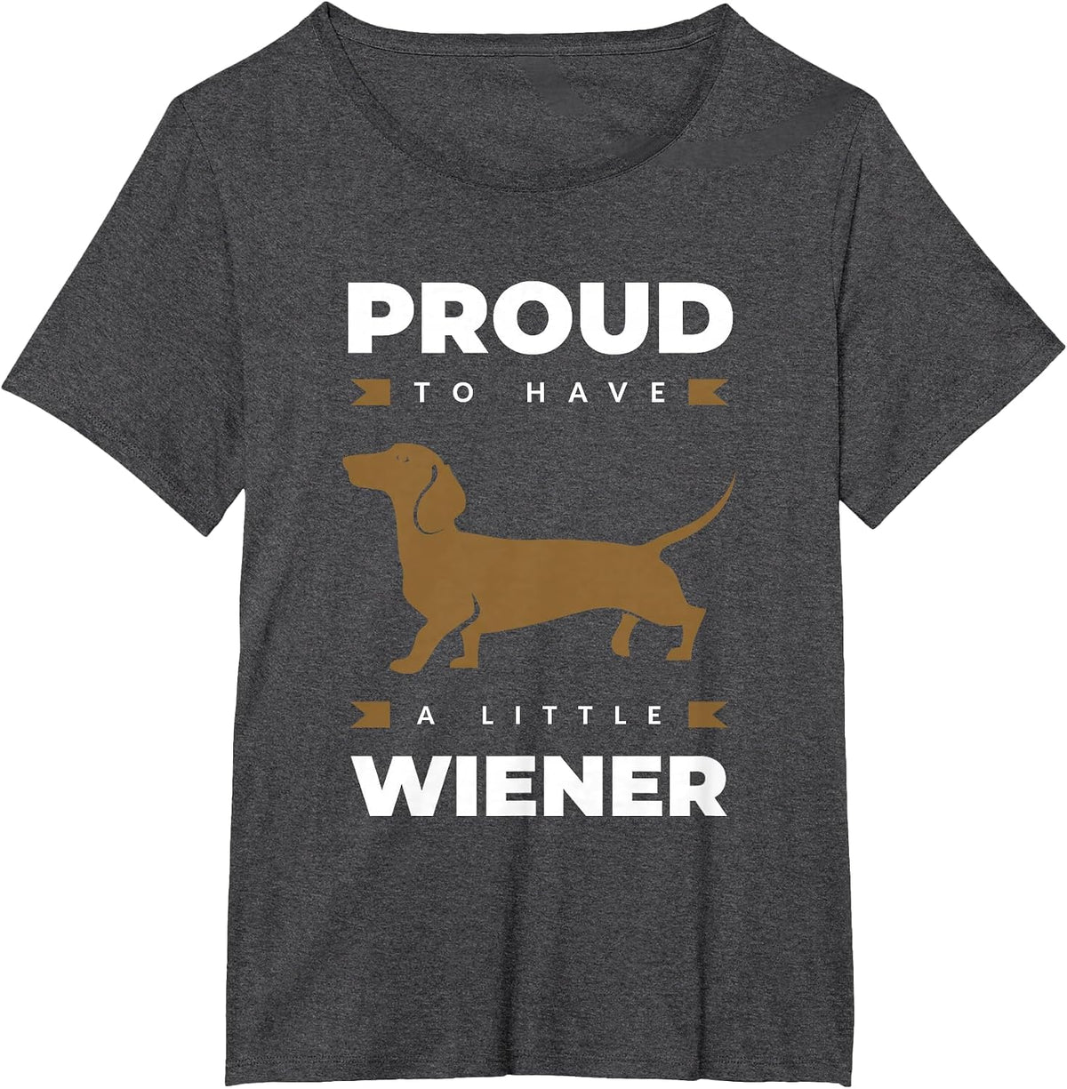 Proud to Have a Little Wiener Dog for Owner Dachshund T-Shirt - Dark Heather Grey