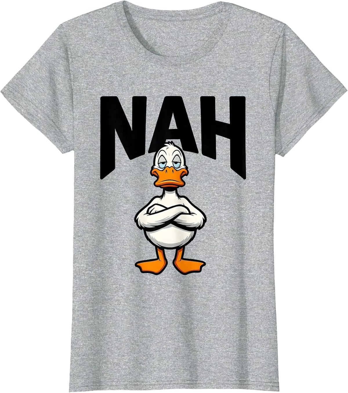 Women's Nah Cartoon Duck Humor Novelty Gift for Duck Lovers T-Shirt - Heather Grey