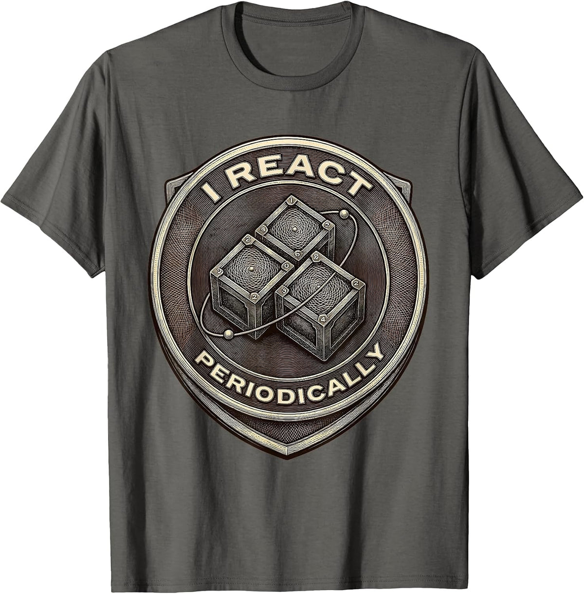 I React Periodically Funny Chemistry Science Nerd Pun T-Shirt - Asphalt Grey