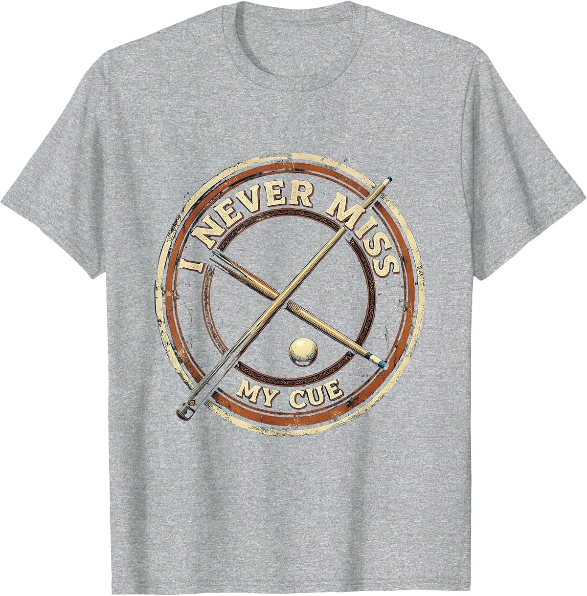 Men's I Never Miss My Cue Vintage Billiards Pool Player Humor T-Shirt - Heather Grey