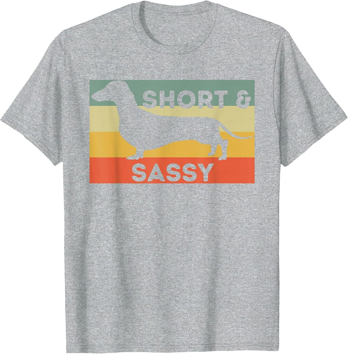 Short and Sassy - Dachshund Lover Wiener Dog Badger Dog T-Shirt - Heather Grey