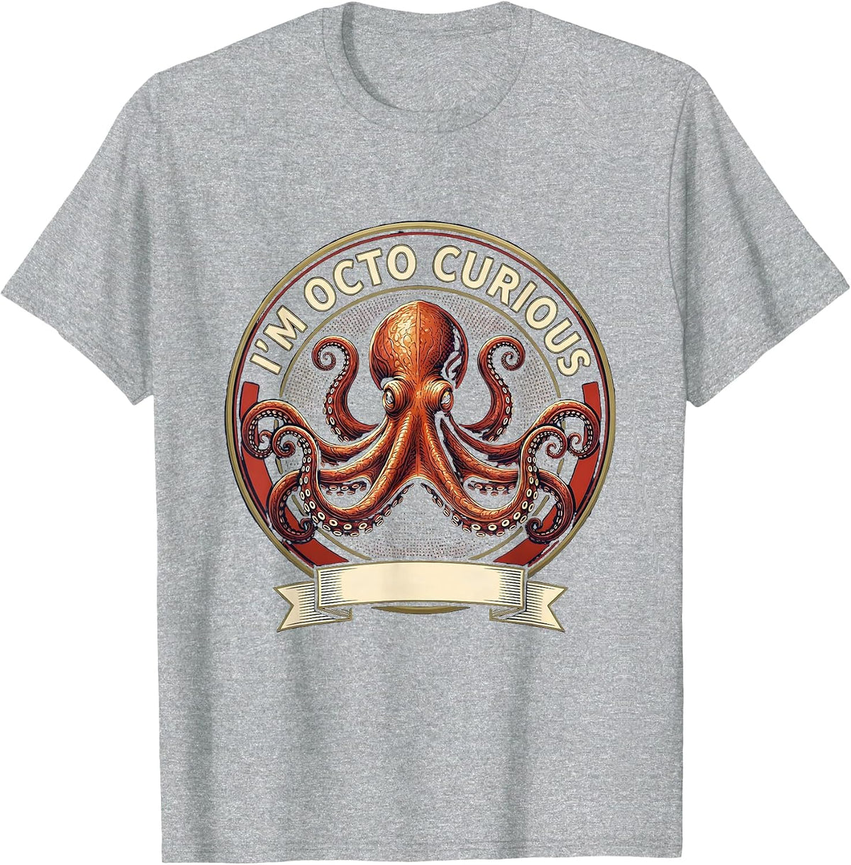 Men's I'm Octo Curious Vintage Octopus Emblem Sea Monster Lover T-Shirt - Heather Grey