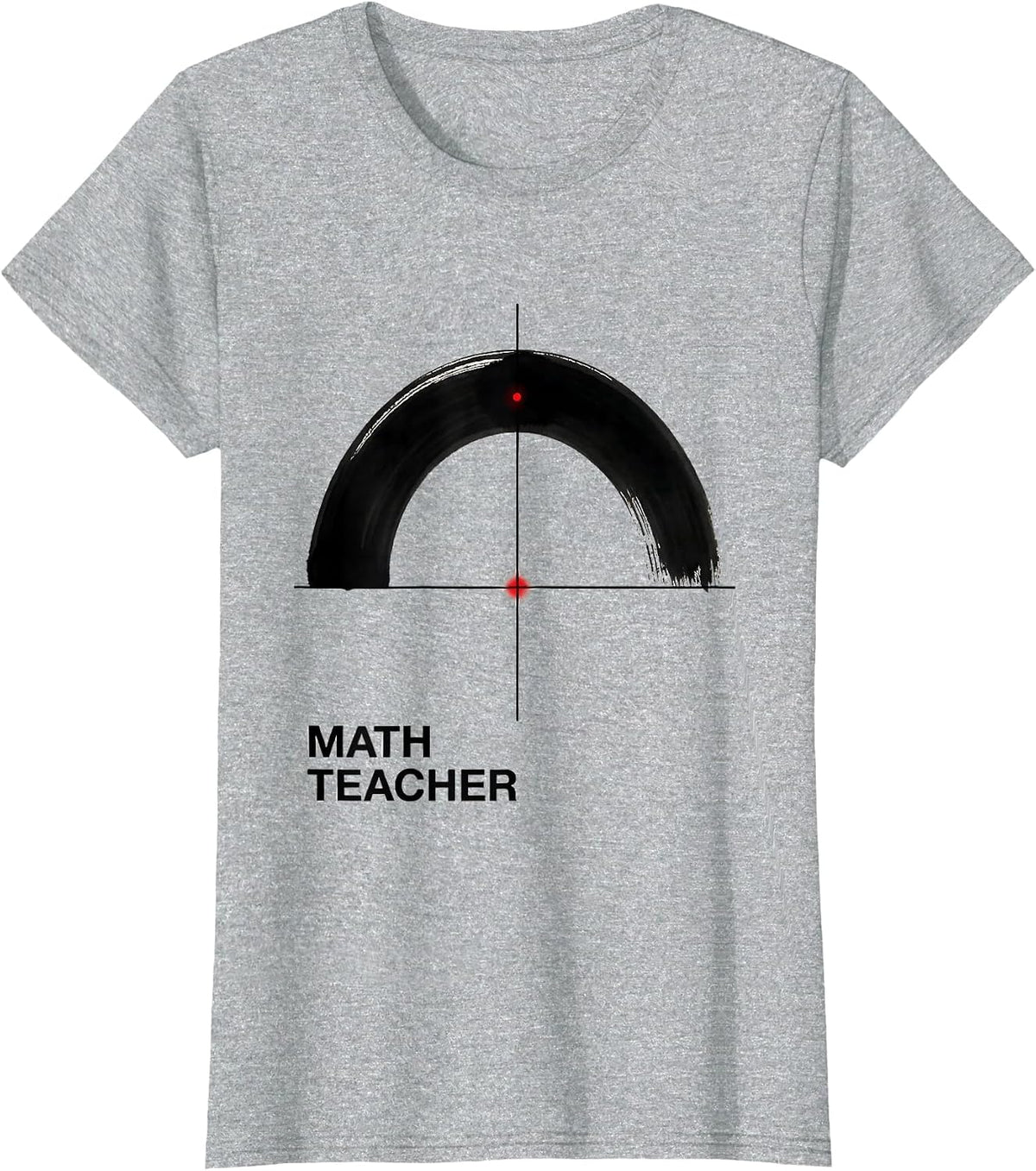 Women's MATH TEACHER Funny Math Teacher Gift Valentine Sarcastic T-Shirt - Heather Grey