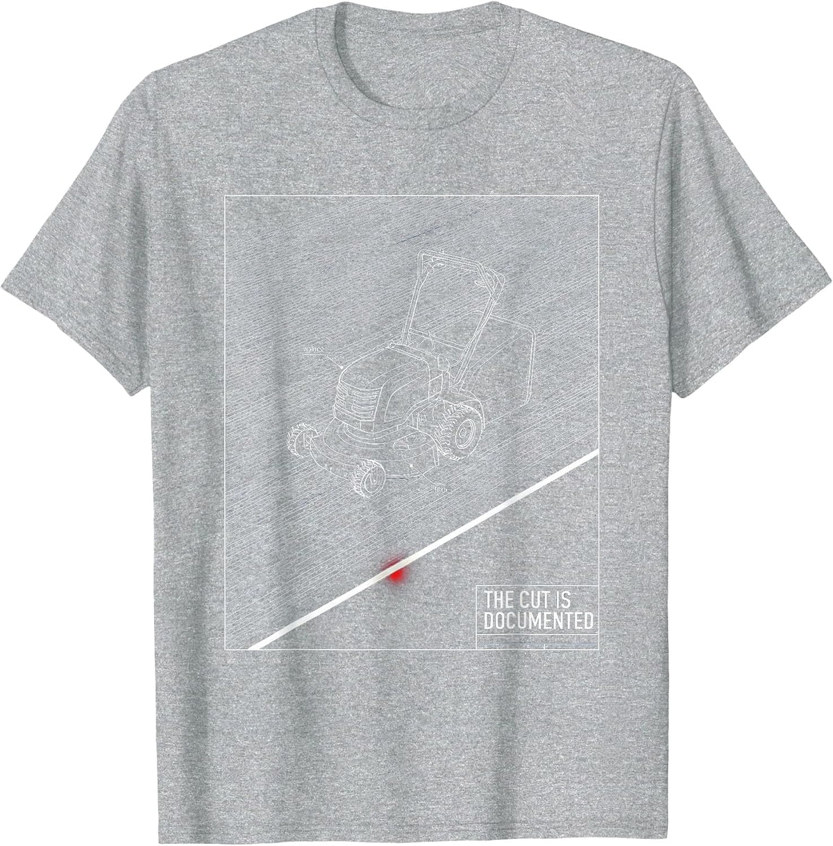 Men's The Cut Is Documented Funny Lawn Mowing Dad Gift T-Shirt - Heather Grey