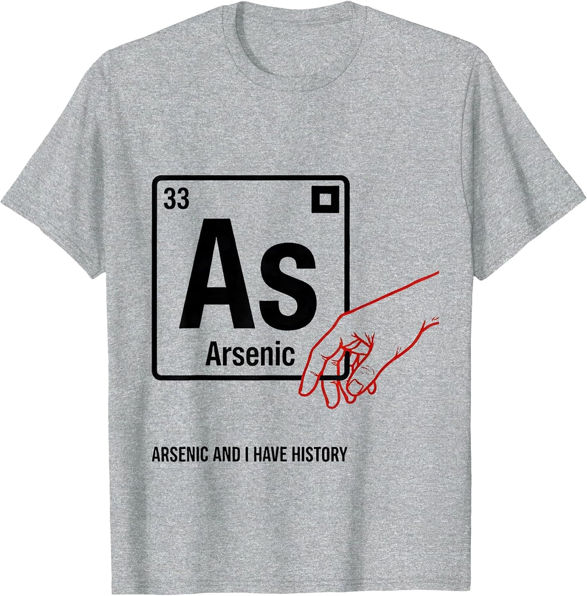 Men's Arsenic And I Have History Funny Science Teacher Periodic T-Shirt - Heather Grey