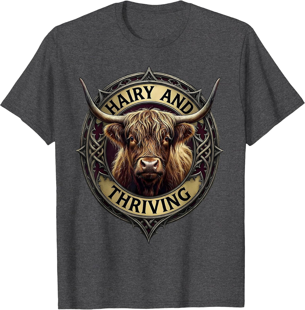 Hairy and Thriving Highland Cow Design T-Shirt - Dark Heather Grey