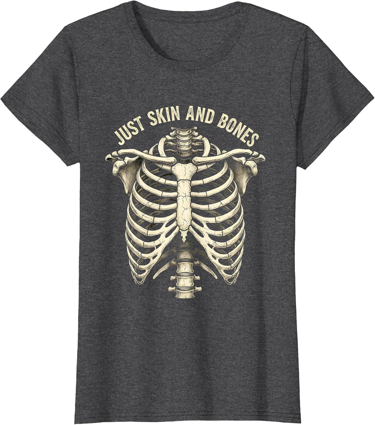 Women's Just Skin and Bones Dark Graphic Design T-Shirt - Dark Heather Grey