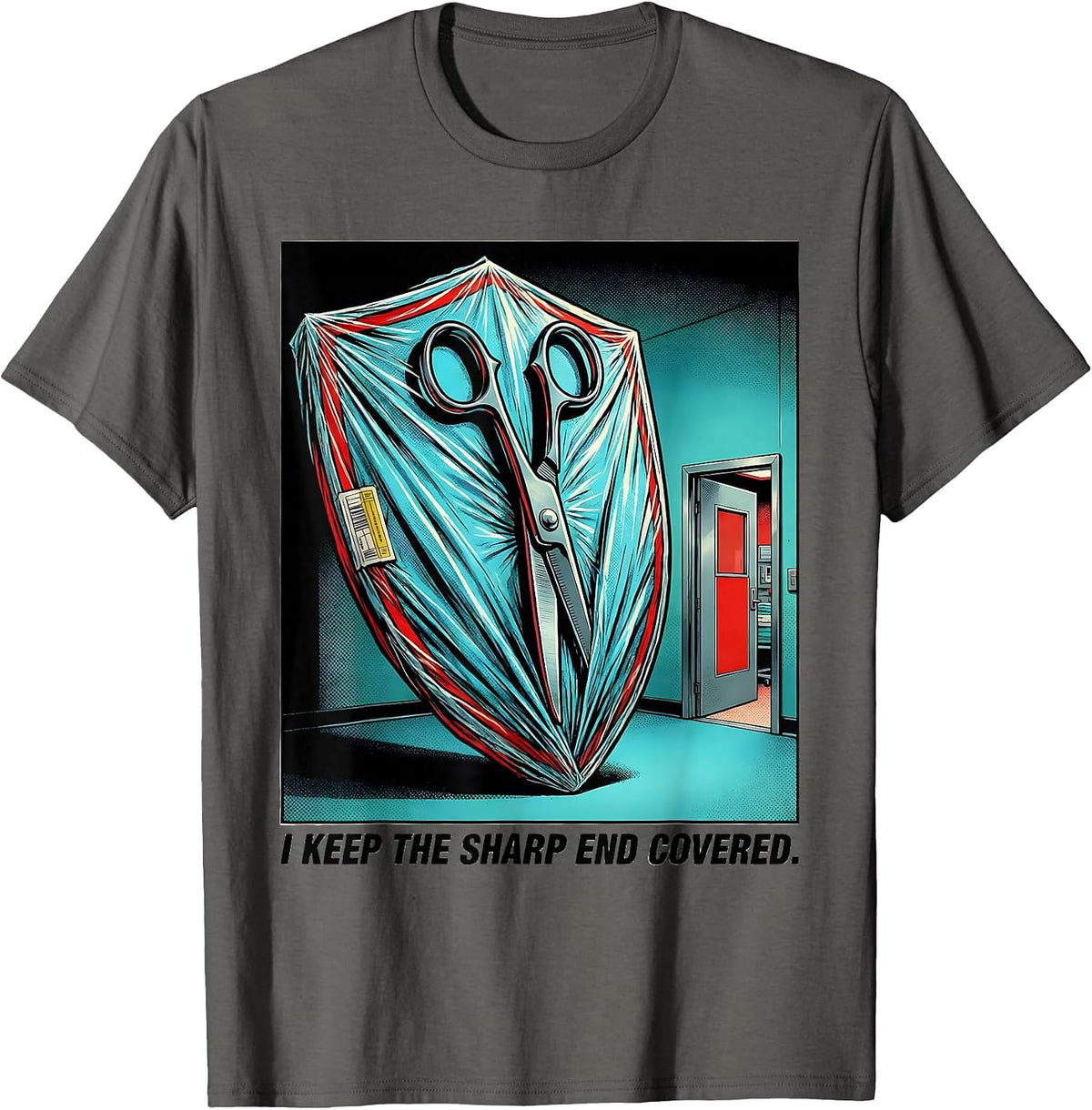 I Keep The Sharp End Covered Funny Sterile Processing Tech T-Shirt - Asphalt Grey