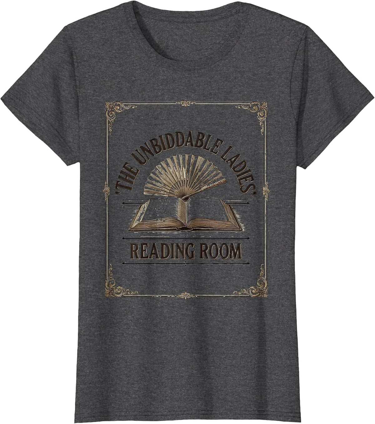 Women's The Unbiddable Ladies' Reading Room Witty Jane Austen T-Shirt - Dark Heather Grey