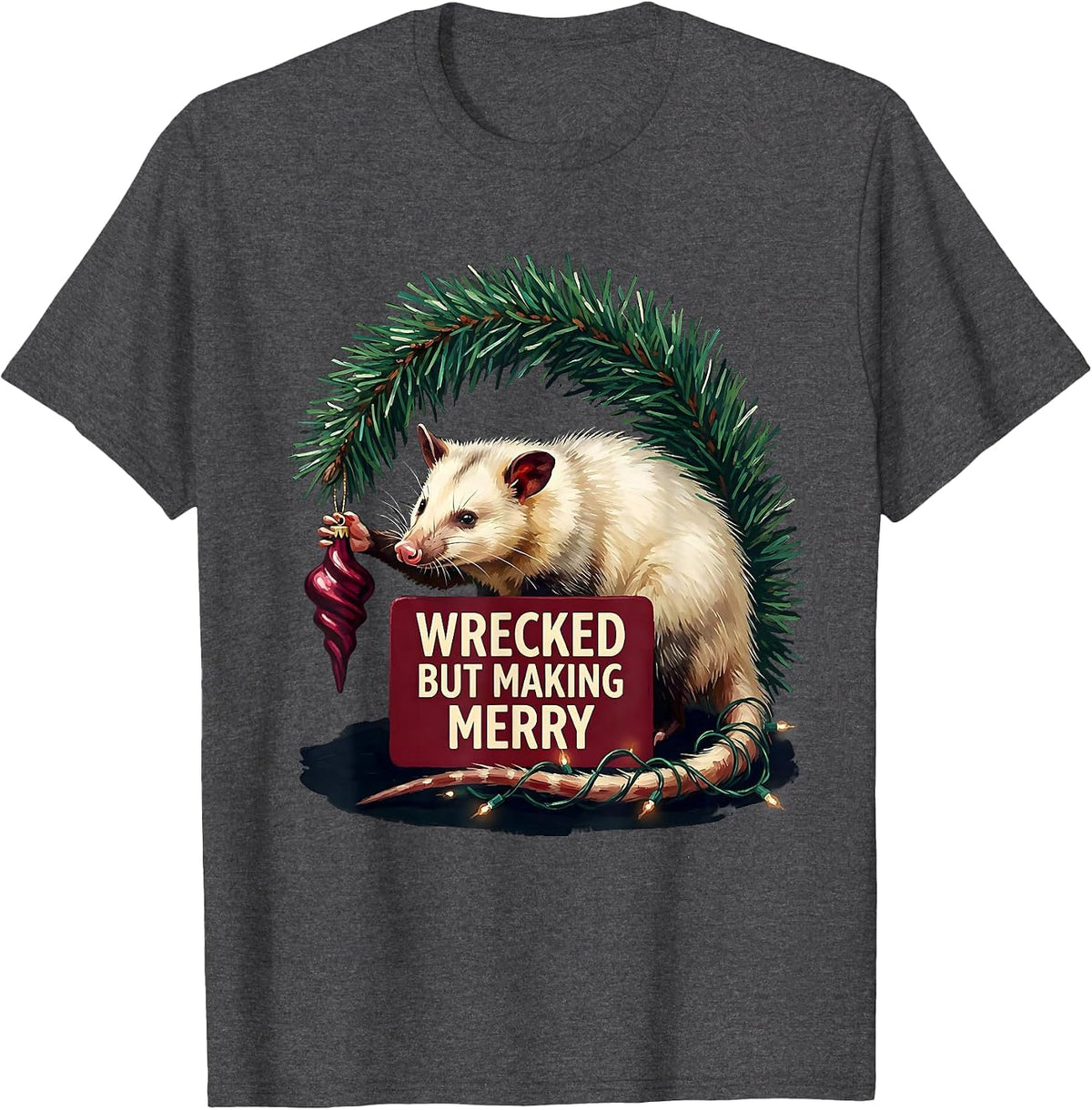 Men's Wrecked But Making Merry Funny Opossum Ugly Sweater T-Shirt - Dark Heather Grey