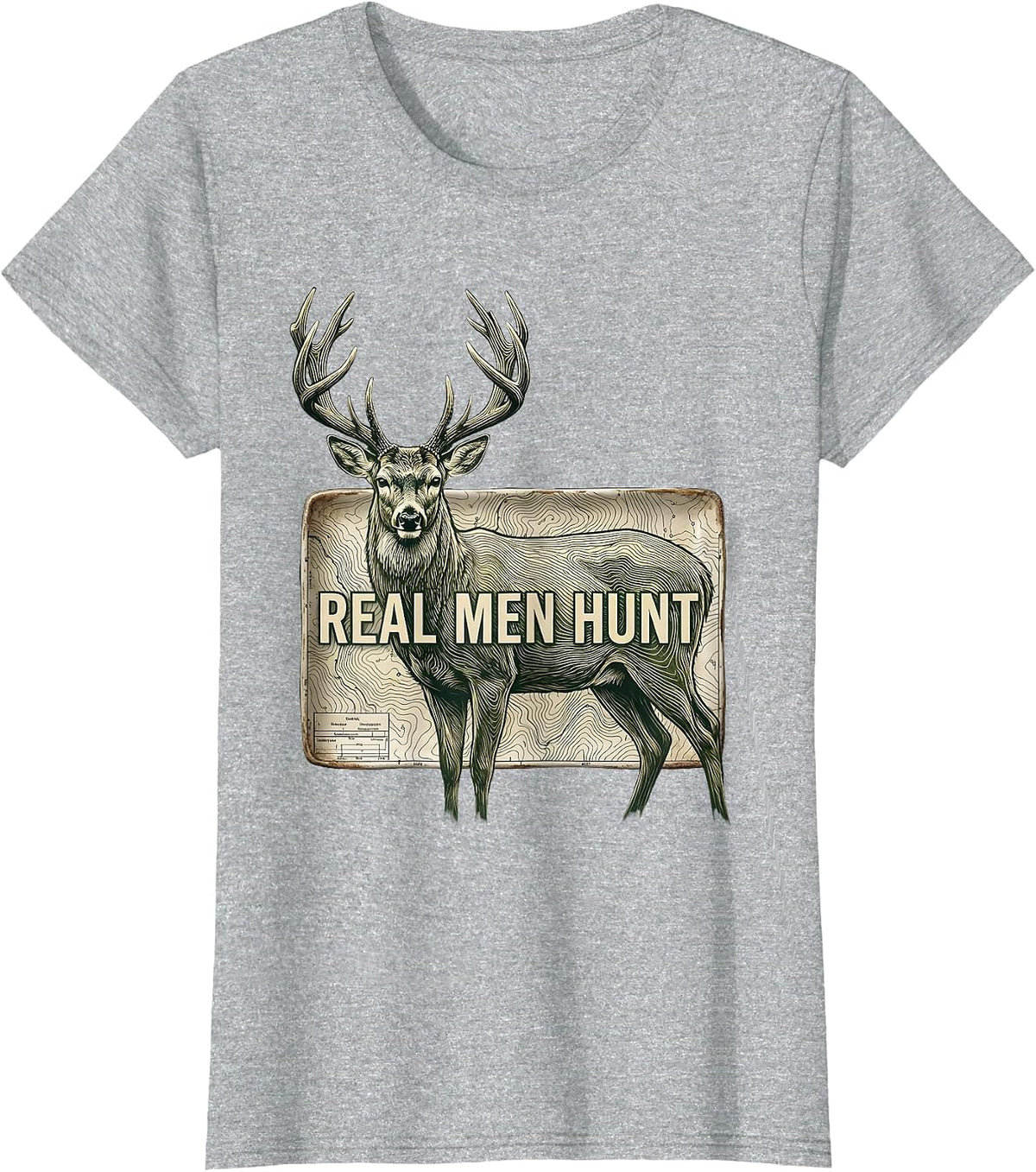 Real Men Hunt Bold Hunting Graphic Design T-Shirt - Heather Grey