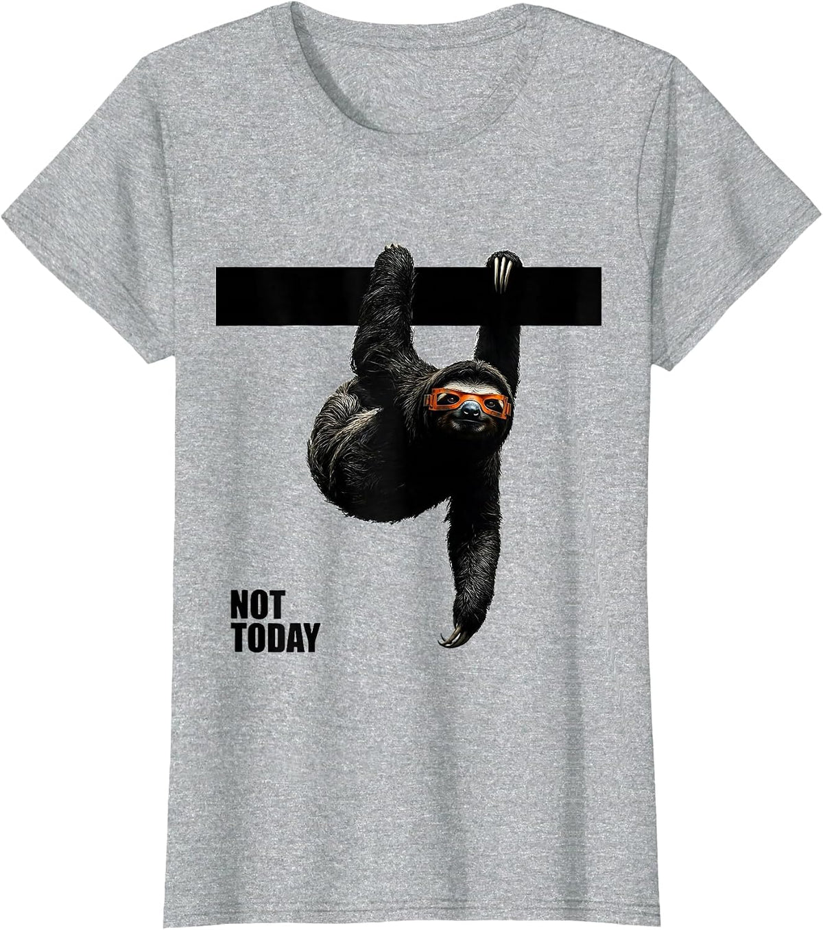 Women's Not Today Funny Sloth Lover Slow-Pace Humor T-Shirt - Heather Grey