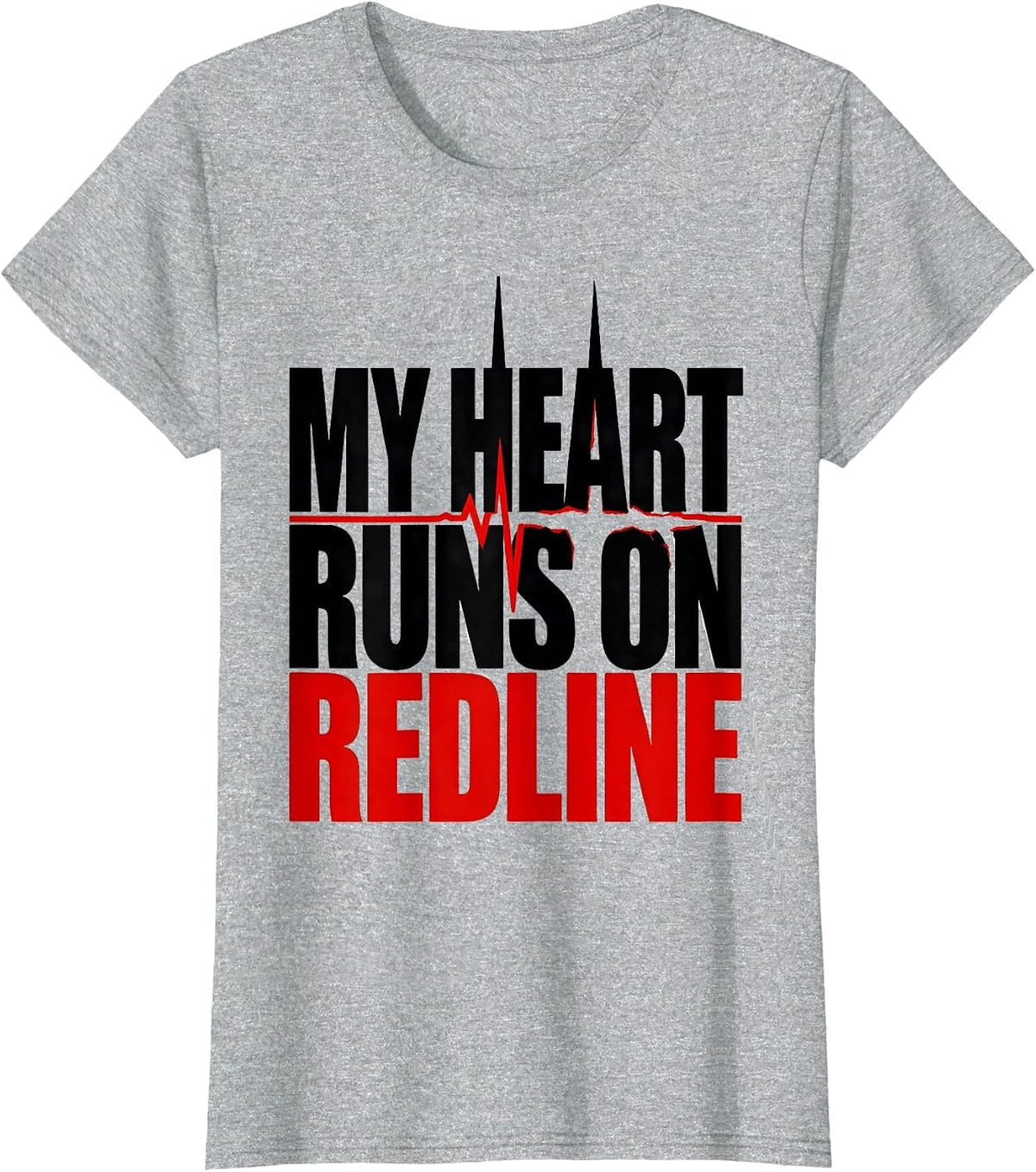 Women's My Heart Runs On Redline Funny Car Guy Auto Mechanic Racing T-Shirt - Heather Grey