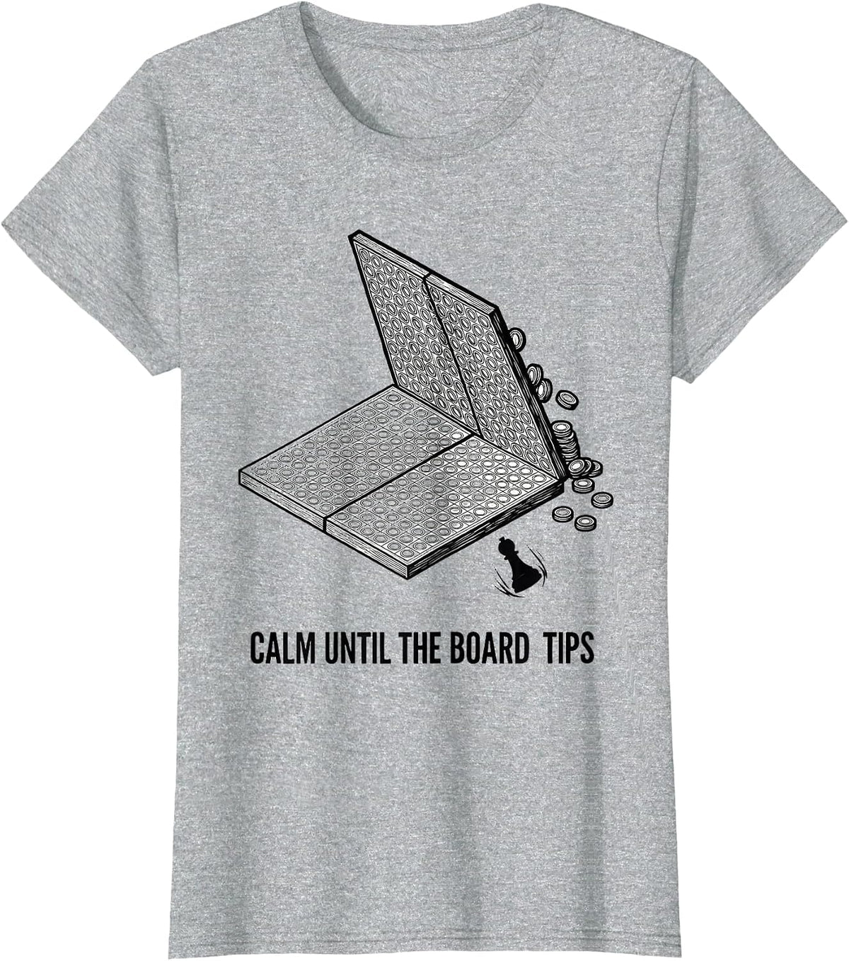 Calm Until The Board Tips Funny Board Game Night Host Humor T-Shirt - Heather Grey