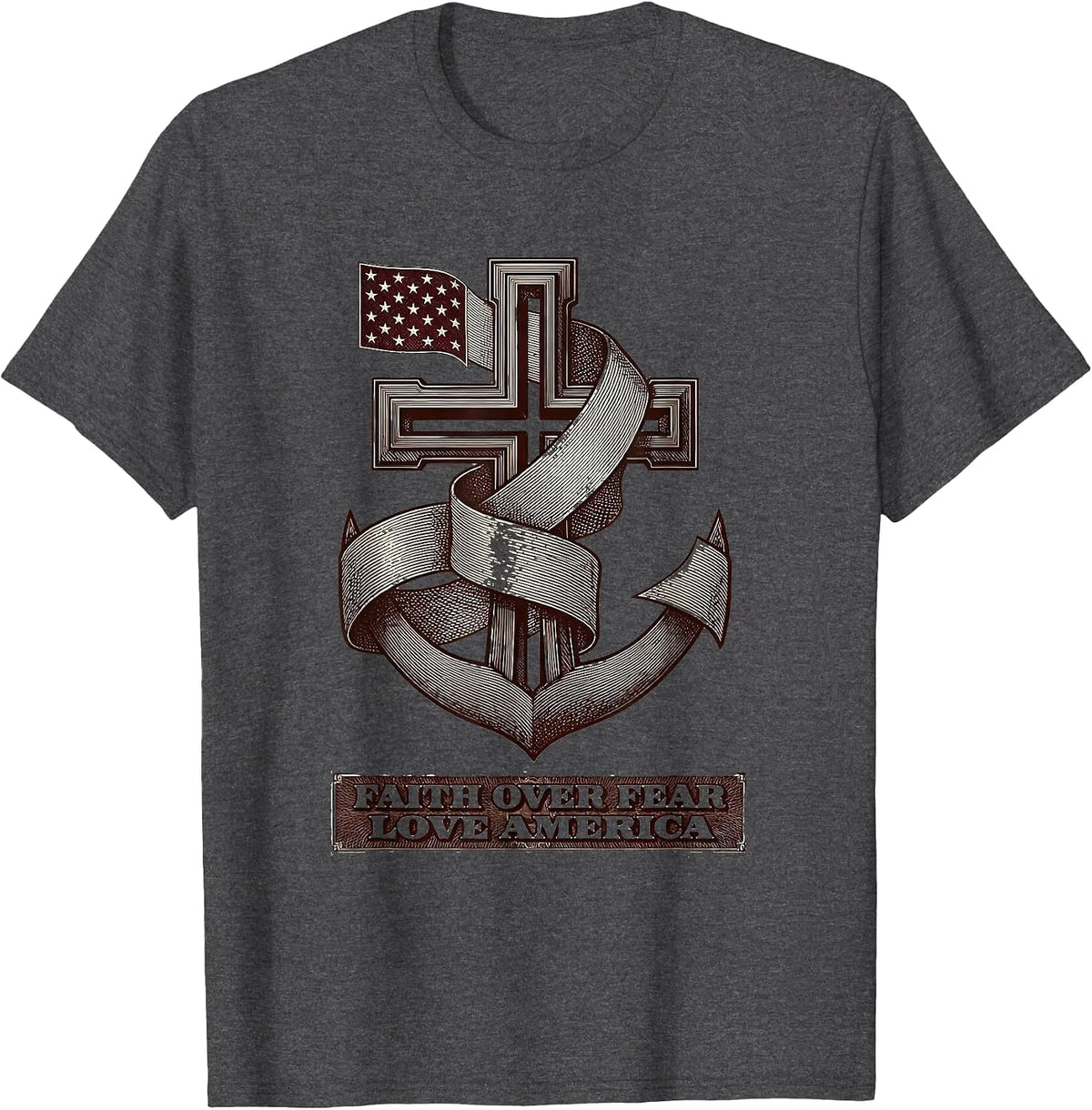 Faith Over Fear Love America Patriotic Christian Cross T-Shirt - Dark Heather Grey