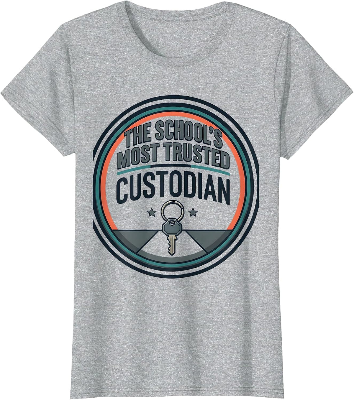 The School's Most Trusted Custodian Funny School Custodian T-Shirt - Heather Grey