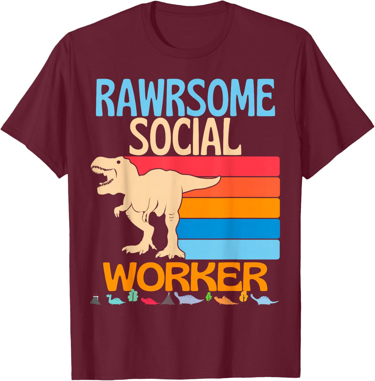Awesome Social Worker Dinosaur Social Work Healthcare T-Shirt - Burgundy