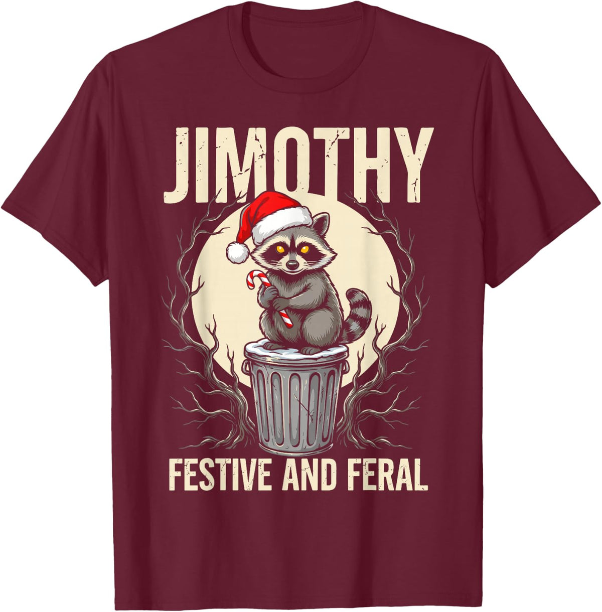 Jimothy Raccoon Festive and Feral Trash Panda Christmas T-Shirt - Burgundy