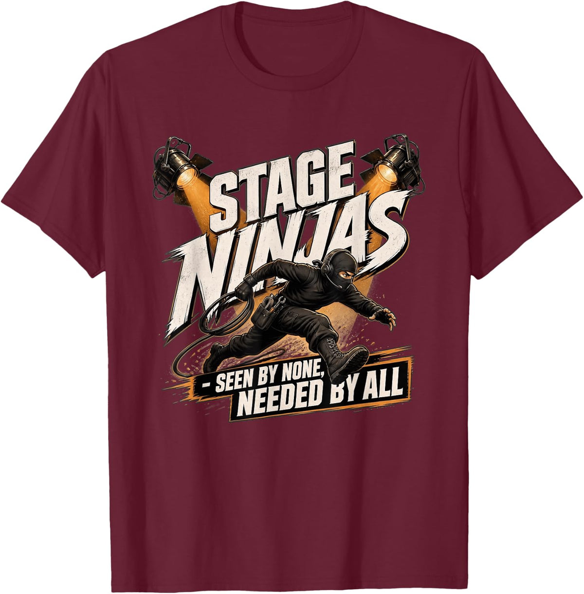 Stage Ninja Crew Seen By None Needed By All T-Shirt - Burgundy