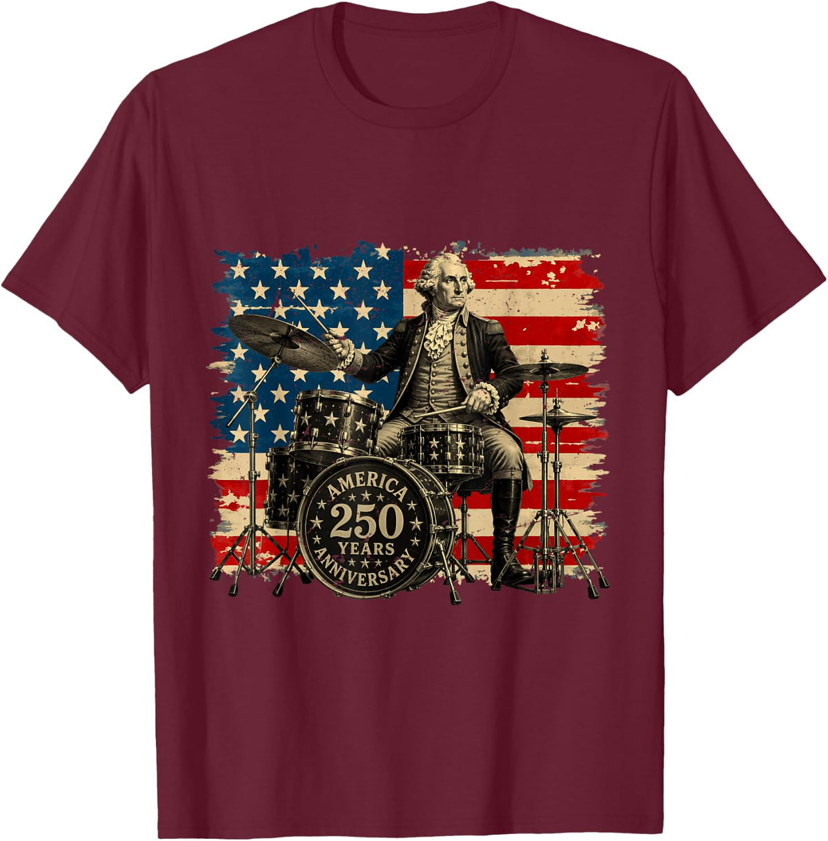 250 American Years Anniversary Washington Playing Drums T-Shirt - Burgundy