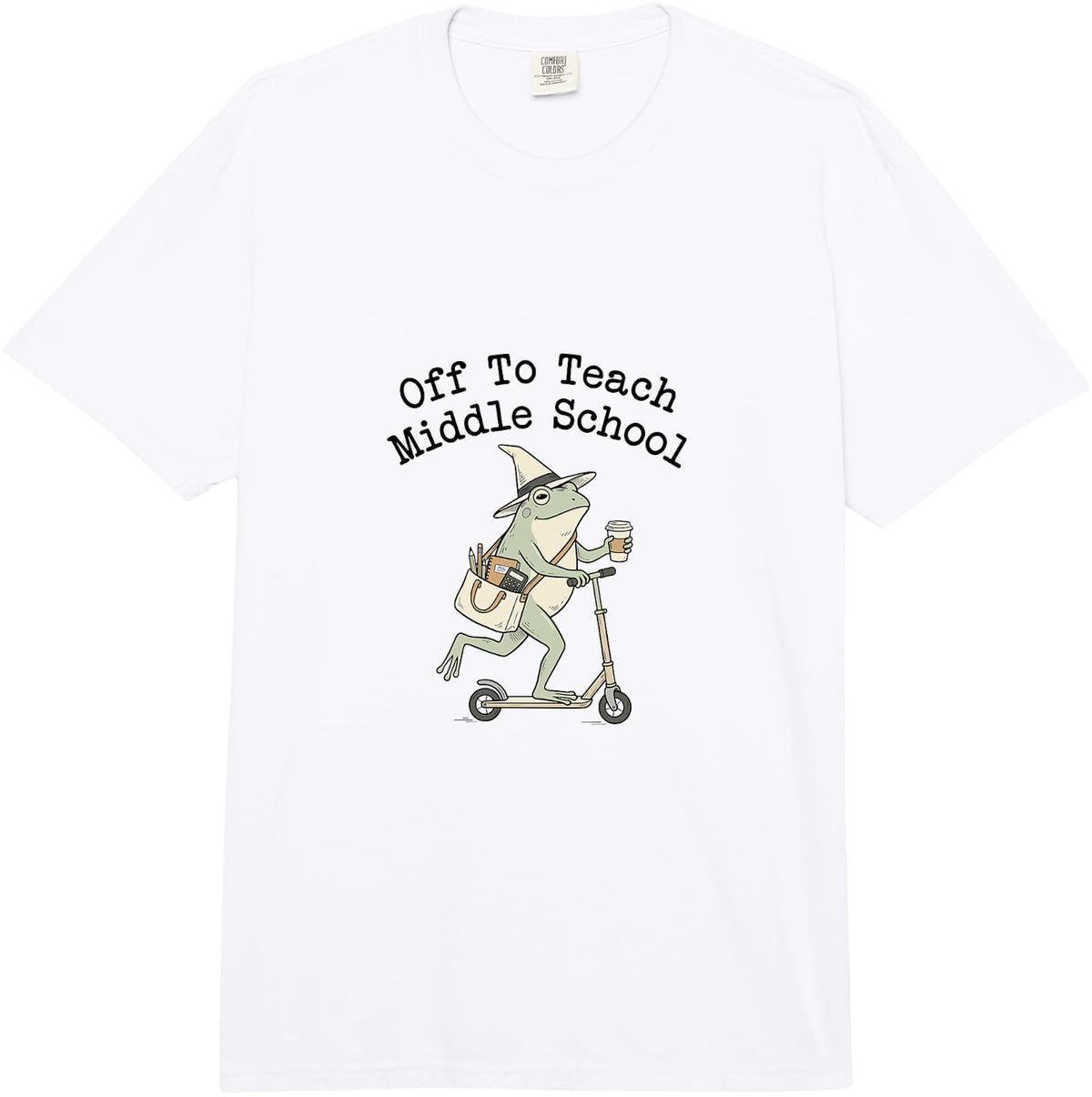 Off to Teach Middle School Back to School Teacher Comfort Colors Adult Heavyweight T-Shirt - Adult Unisex White