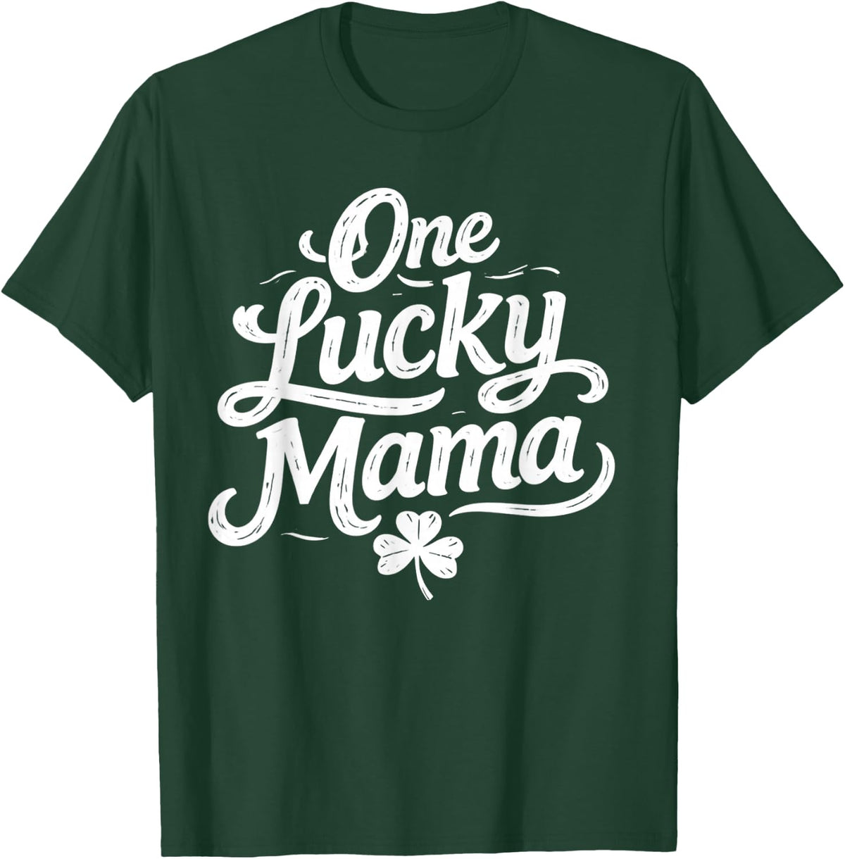 Retro St Patricks Day One Lucky Mama Shamrock T-Shirt - Dark Green