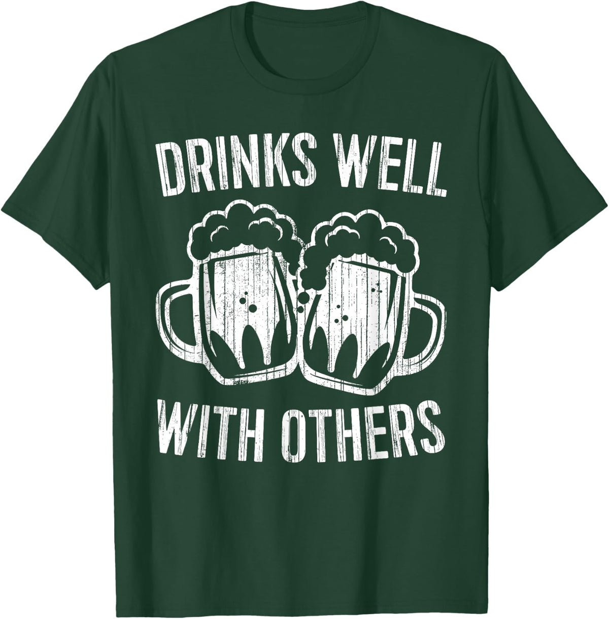 Drinks Well With Others Shirt Men Women St Patricks Day T-Shirt - Dark Green
