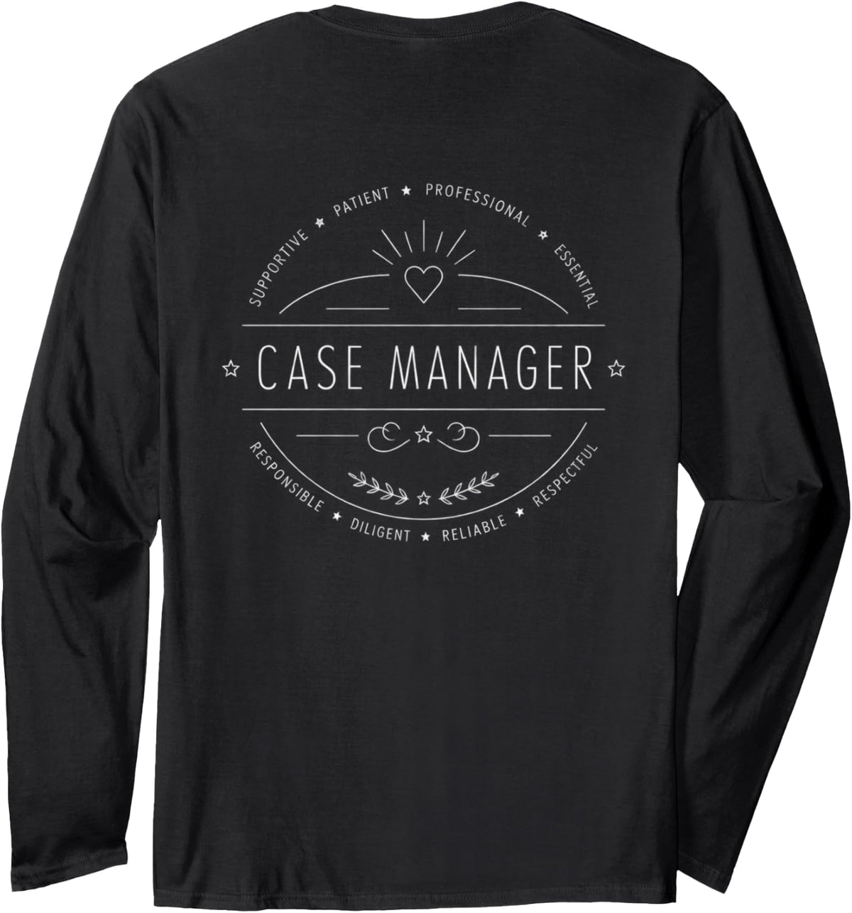 Appreciation for Social Worker Month Case Manager Long Sleeve T-Shirt - Adult Unisex Black