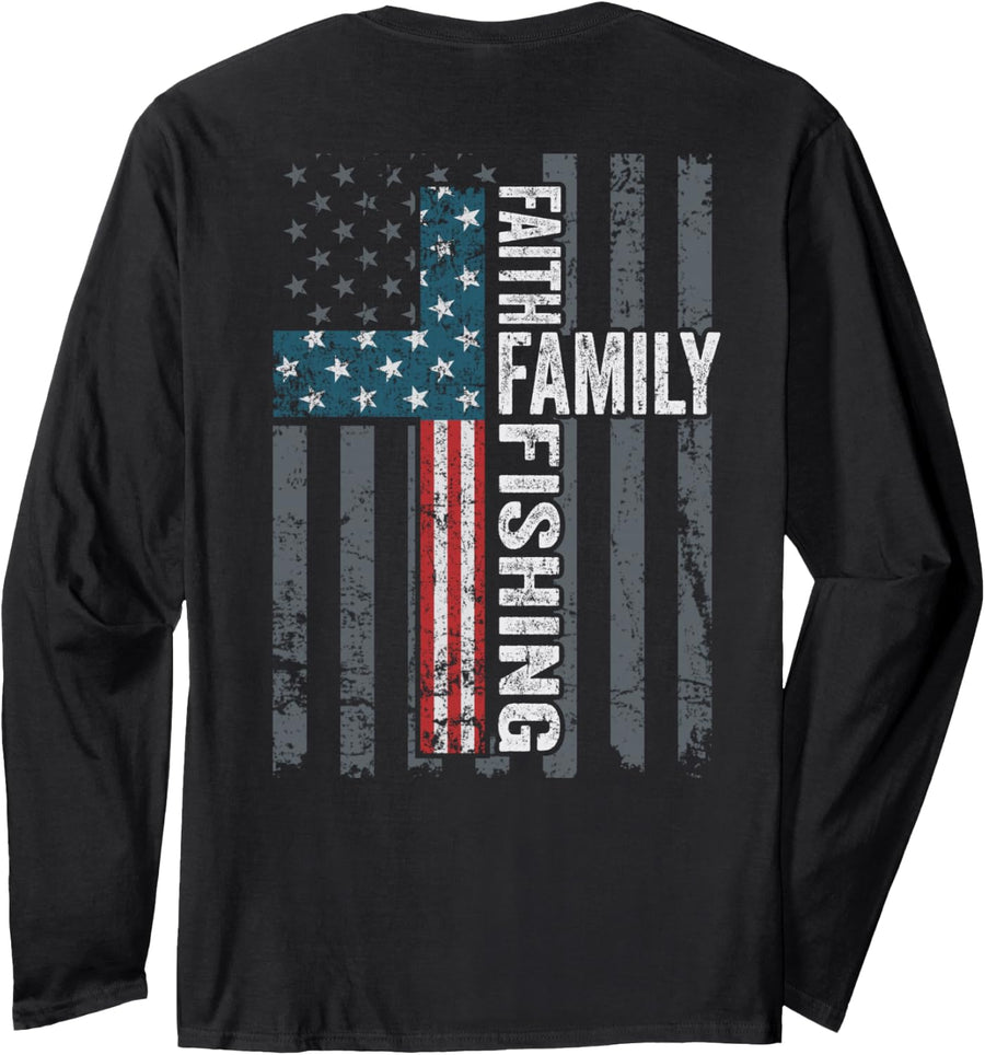 Faith Family Fishing - USA Christian Cross Flag - ON BACK Long Sleeve T-Shirt - Adult Unisex Black
