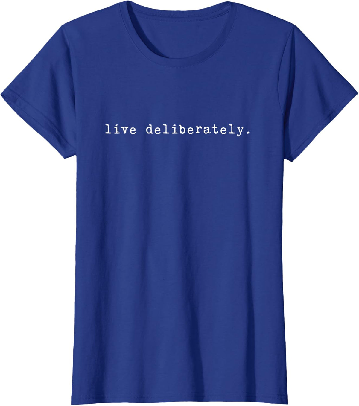 Thoreau Quote Motivation Spiritual - LIVE DELIBERATELY T-Shirt - Royal Blue