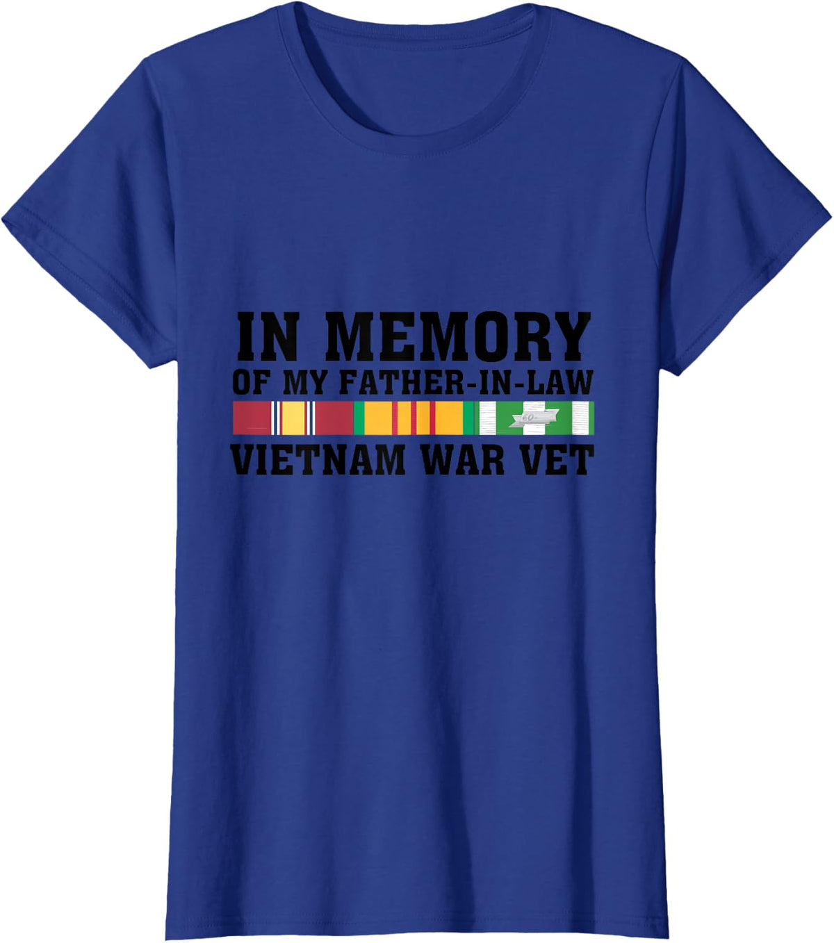 In Memory Of My Father-In-Law Vietnam War Vet US Veteran T-Shirt - Royal Blue