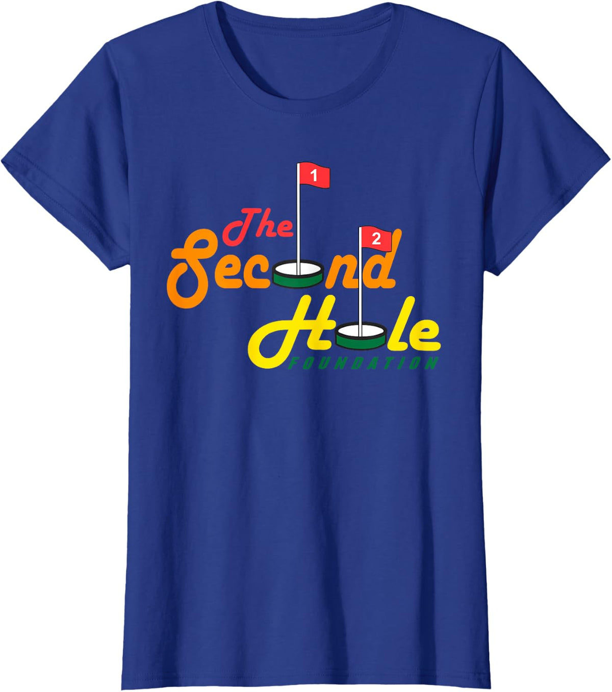 The Second Hole Foundation Funny Apparel T-Shirt - Royal Blue
