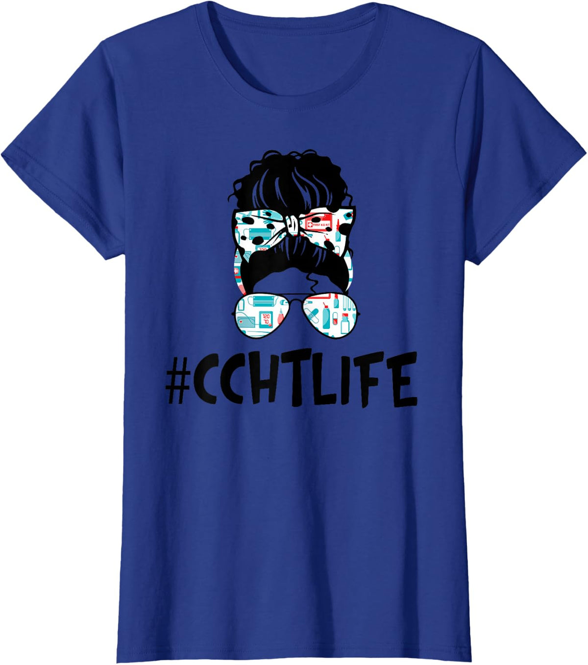 Messy Bun CCHT LIFE Nurse apparel 2021 Ideas Funny T-Shirt - Royal Blue