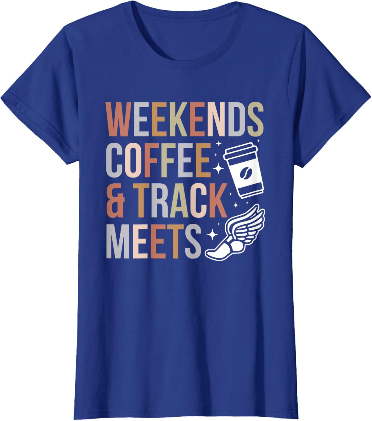 Track Meets Track and Field Mom Track Mama Track Mother T-Shirt - Royal Blue