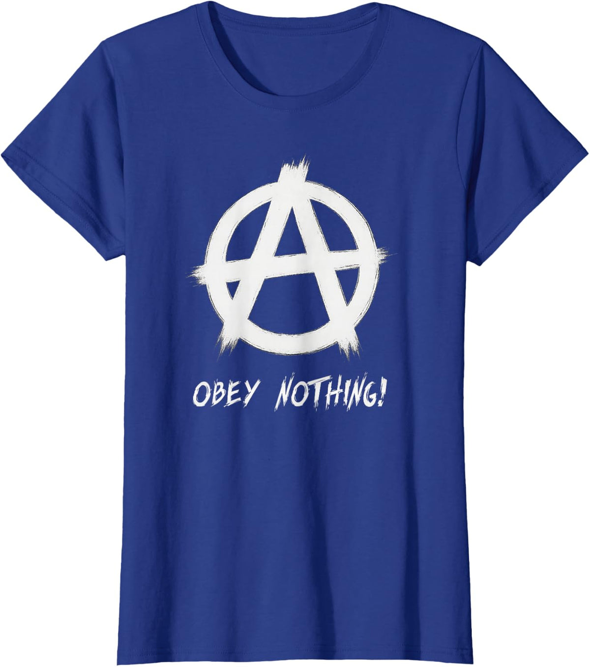 "Obey Nothing", Punks, Punk-rock, Anarchy T-Shirt - Royal Blue
