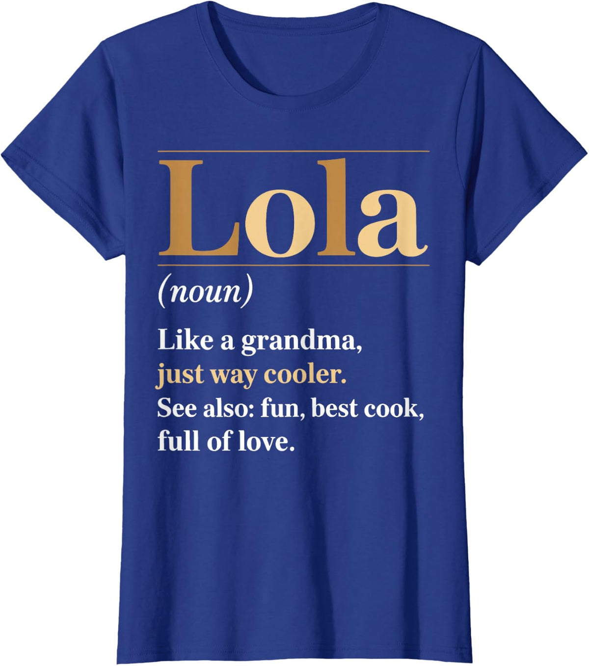 Lola Definition Philippine Filipina Grandmother T-Shirt - Royal Blue