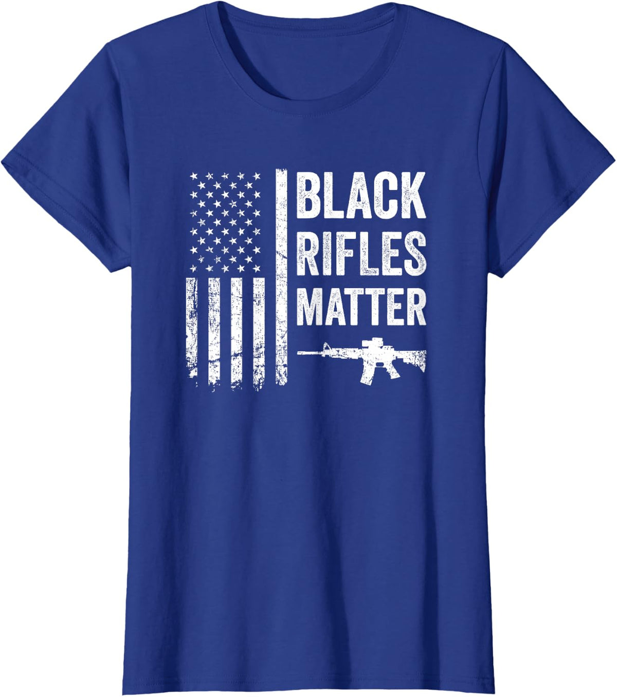 Black Rifles Matter - Funny Pro Gun Rights American Flag T-Shirt - Royal Blue