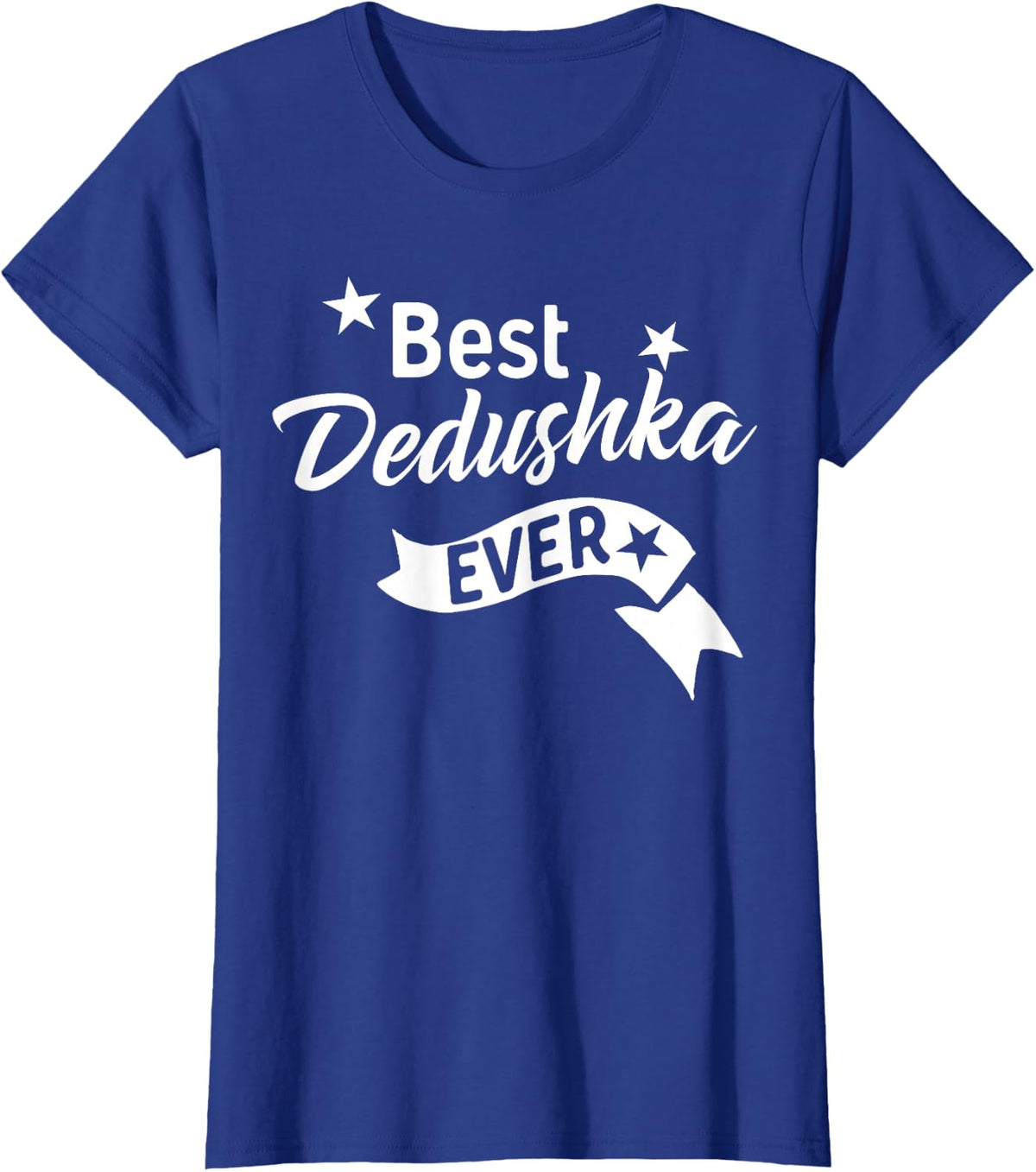 Best Dedushka Ever Shirt - Russian Grandpa T Shirt T-Shirt - Royal Blue