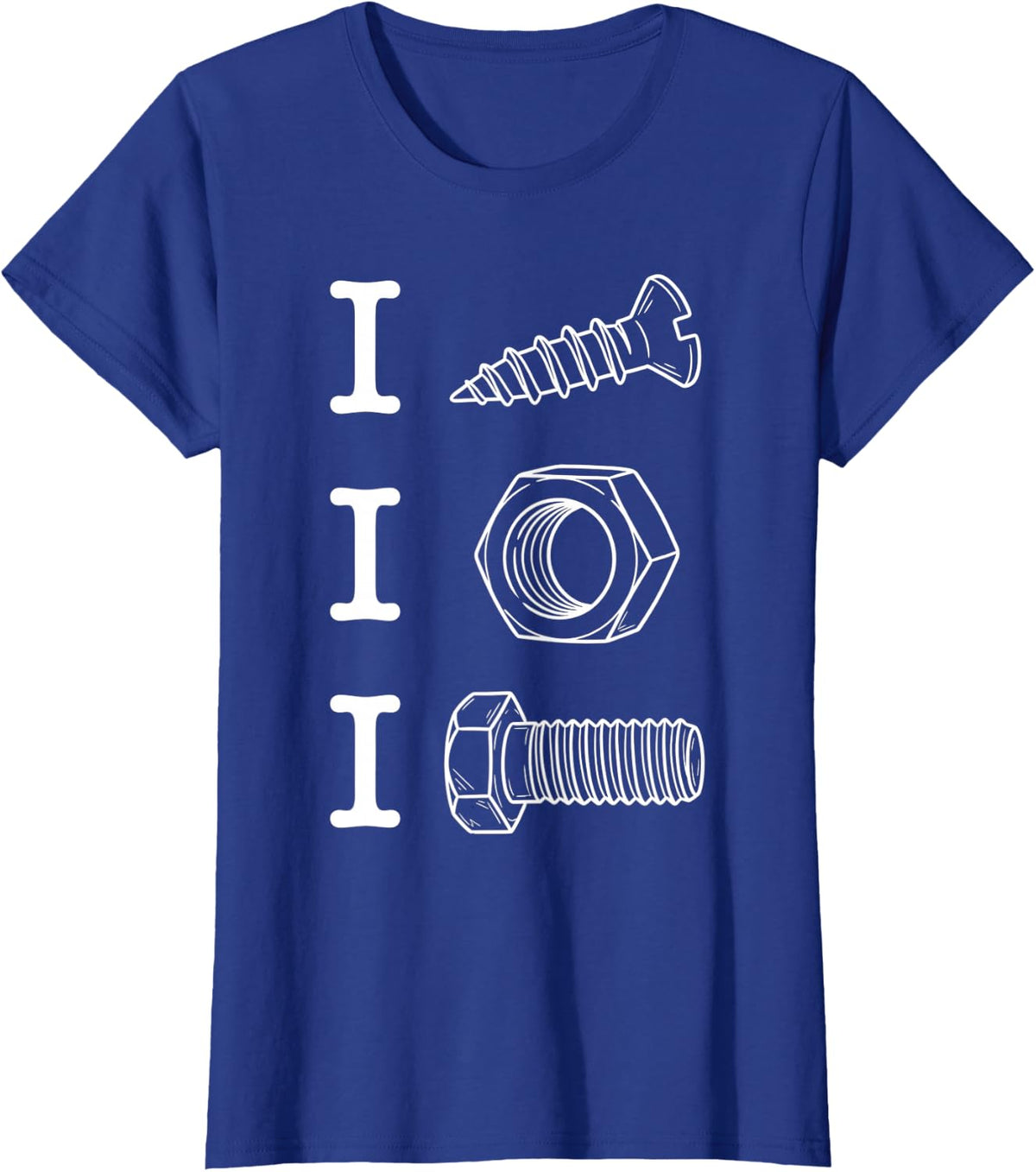 I Screw I Nut I Bolt Proud Car Auto Mechanic Mens T-Shirt - Royal Blue