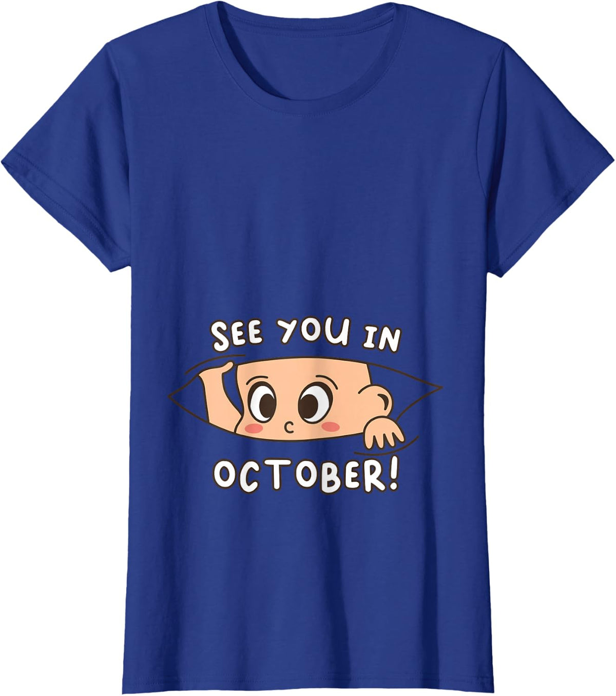 Pregnancy Mom Mother See you in October T-Shirt - Royal Blue